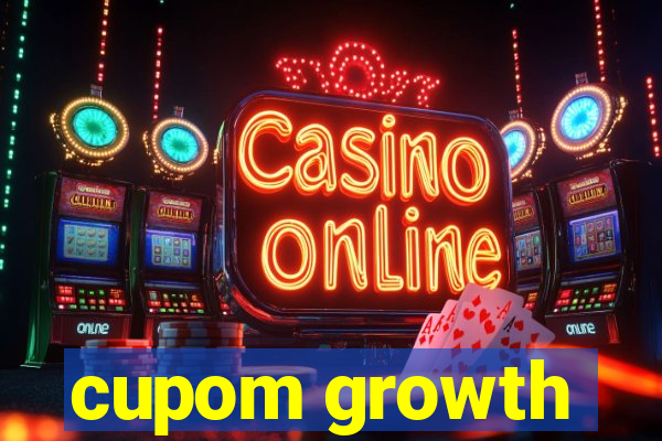 cupom growth